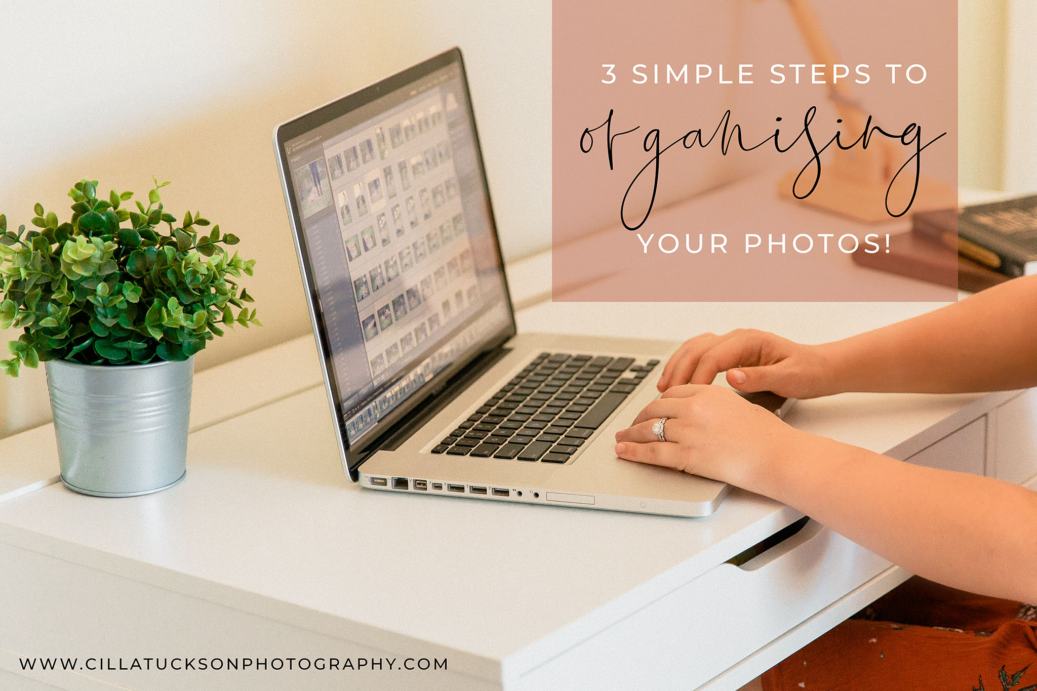 3 simple steps to organising your photos